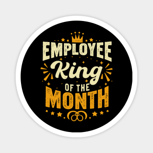 Employee of the Month Winner King of Achievement Cool Men Magnet